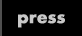 press